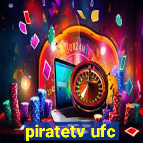 piratetv ufc