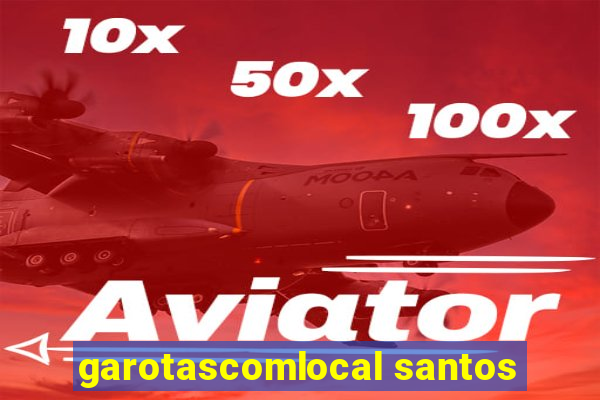 garotascomlocal santos