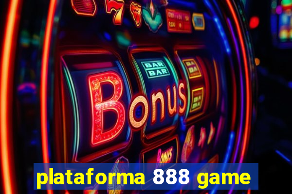 plataforma 888 game