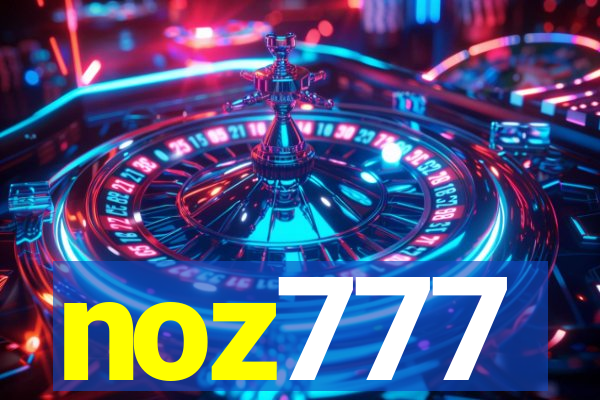 noz777