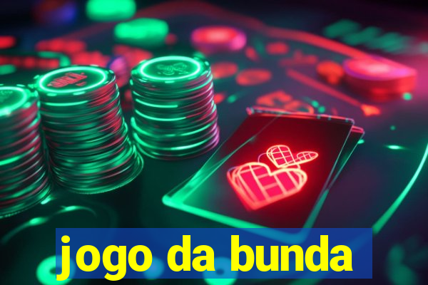 jogo da bunda