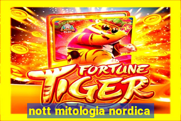 nott mitologia nordica