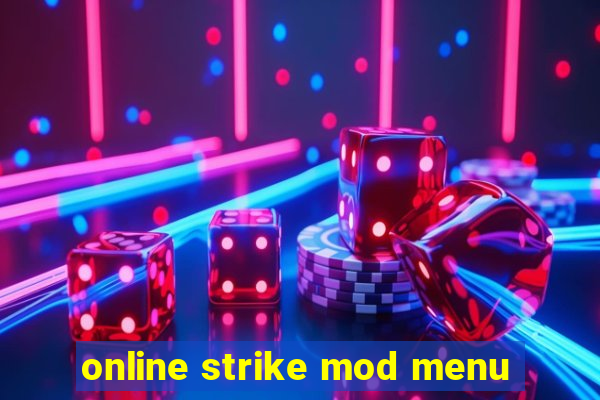 online strike mod menu