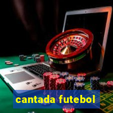 cantada futebol