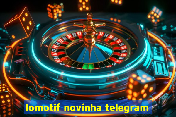 lomotif novinha telegram