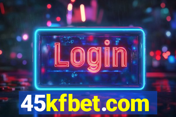 45kfbet.com