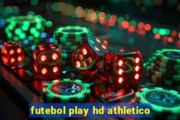 futebol play hd athletico