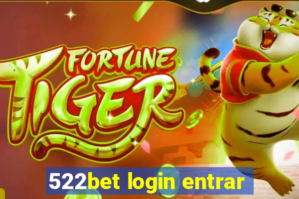 522bet login entrar