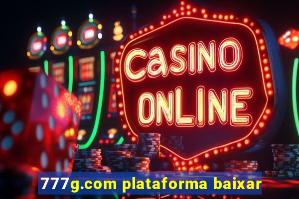 777g.com plataforma baixar