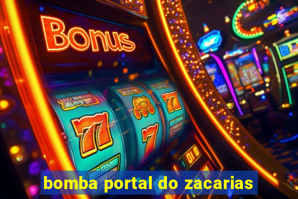 bomba portal do zacarias