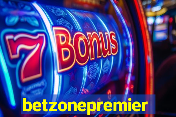 betzonepremier