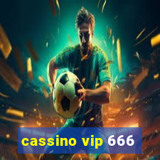 cassino vip 666