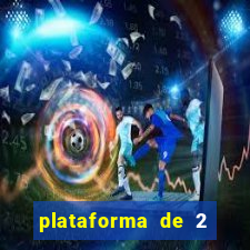 plataforma de 2 reais cassino