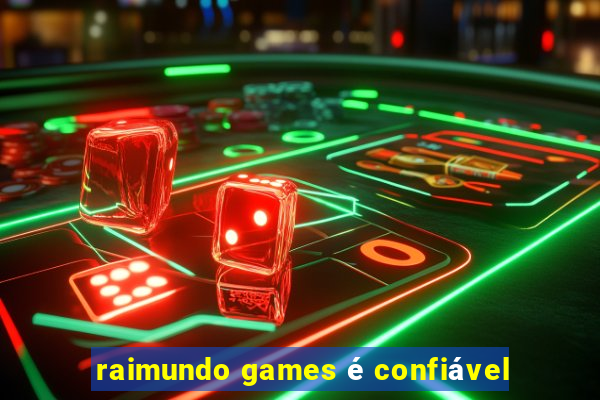 raimundo games é confiável