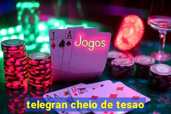 telegran cheio de tesao