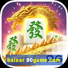 baixar 80game.com