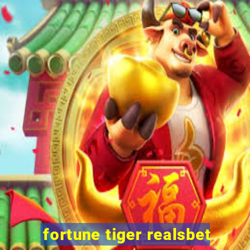 fortune tiger realsbet