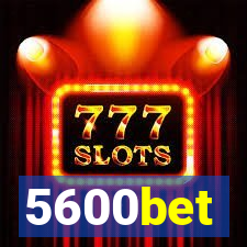 5600bet