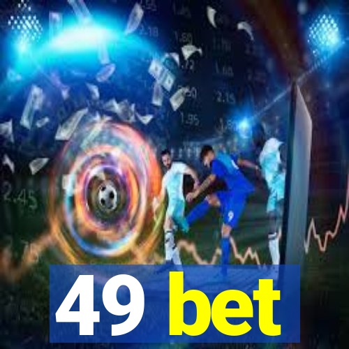 49 bet