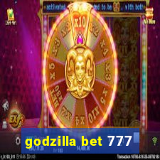 godzilla bet 777