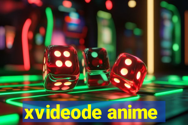 xvideode anime