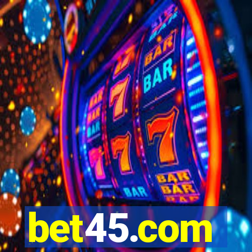 bet45.com