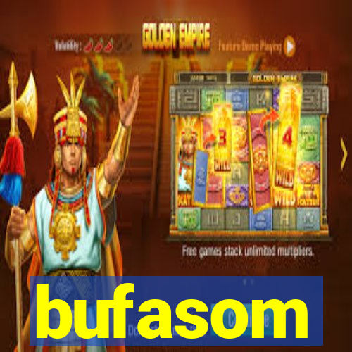 bufasom