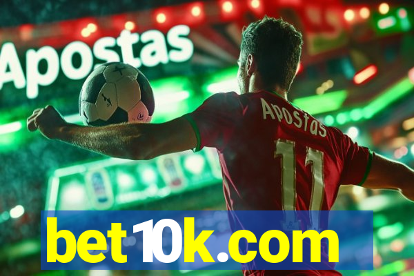 bet10k.com