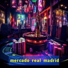 mercado real madrid ceasa encarte