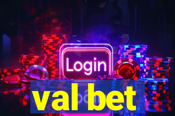 val bet