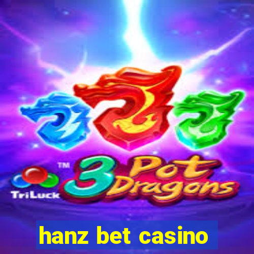 hanz bet casino