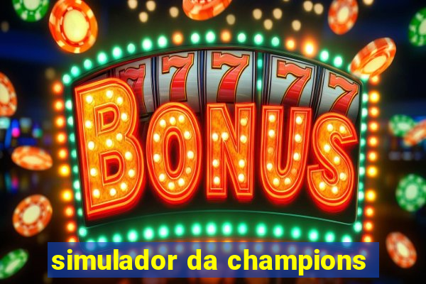 simulador da champions