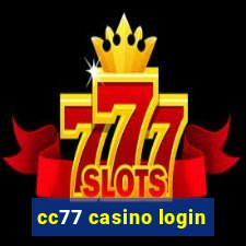 cc77 casino login