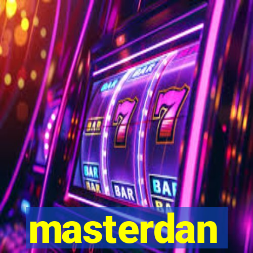 masterdan