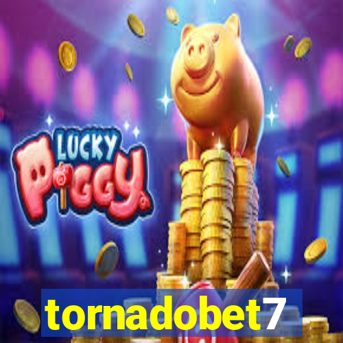 tornadobet7