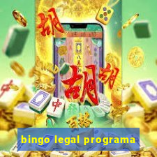 bingo legal programa