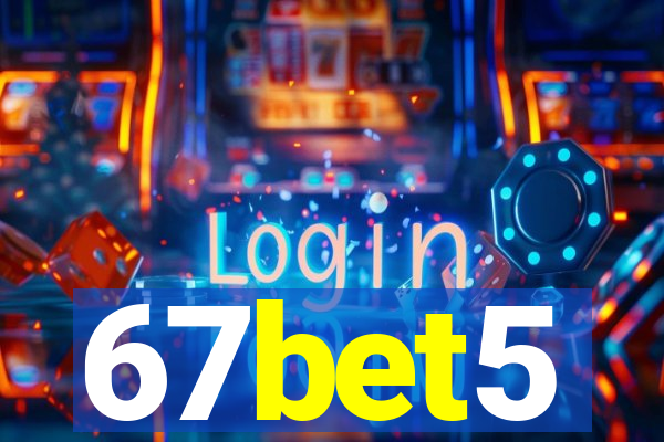 67bet5