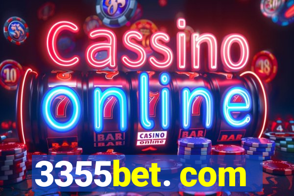 3355bet. com