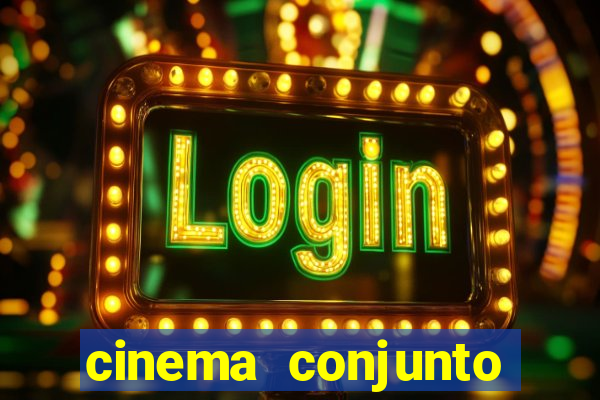 cinema conjunto nacional brasilia