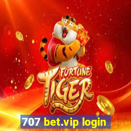 707 bet.vip login