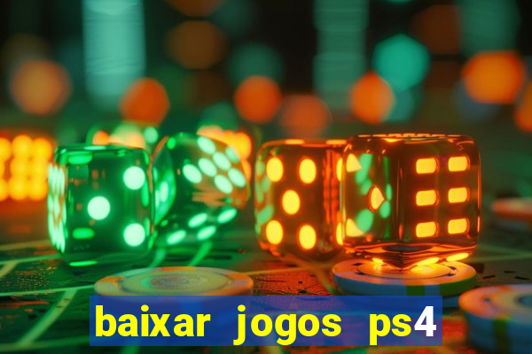 baixar jogos ps4 pkg pt-br