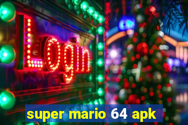 super mario 64 apk