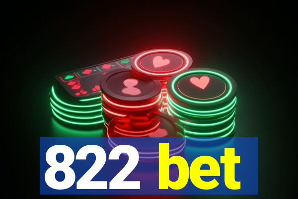 822 bet