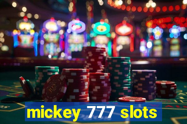 mickey 777 slots