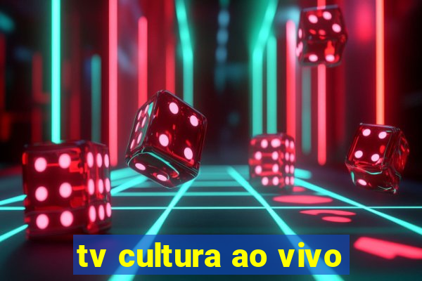 tv cultura ao vivo