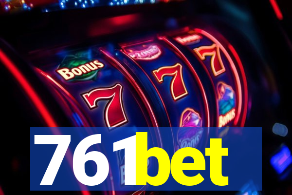 761bet