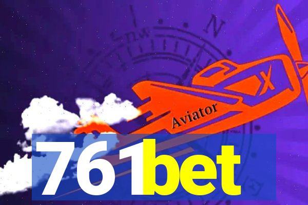 761bet