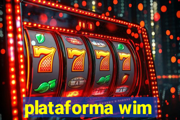 plataforma wim