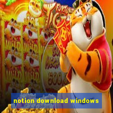 notion download windows