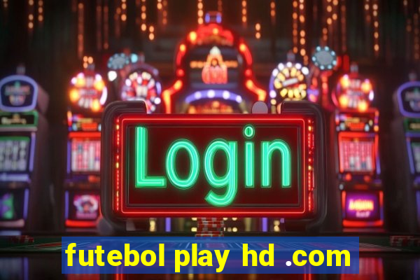 futebol play hd .com